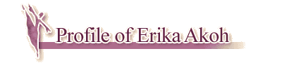 Profile of Erika Akoh